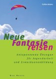  - Fantasiereisen für Jugendliche