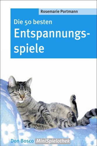  - Die 50 besten Entspannungsspiele