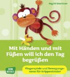  - Das Morgenkreis-Spielebuch - Die schönsten Ideen für Krippe, Kita und Eltern-Kind-Gruppen