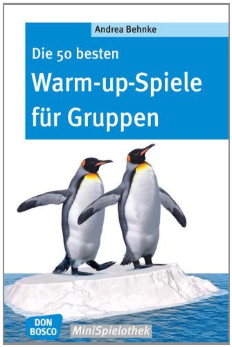  - Die 50 besten Warm-up-Spiele für Gruppen