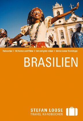  - Stefan Loose Travel Handbücher Brasilien