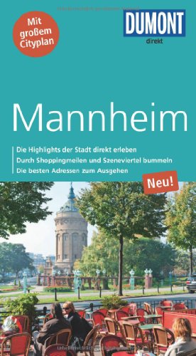  - DuMont Direkt Reiseführer Mannheim: Mit großem Cityplan