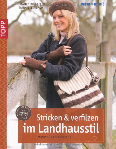  - Stricken & Verfilzen im Landhausstil