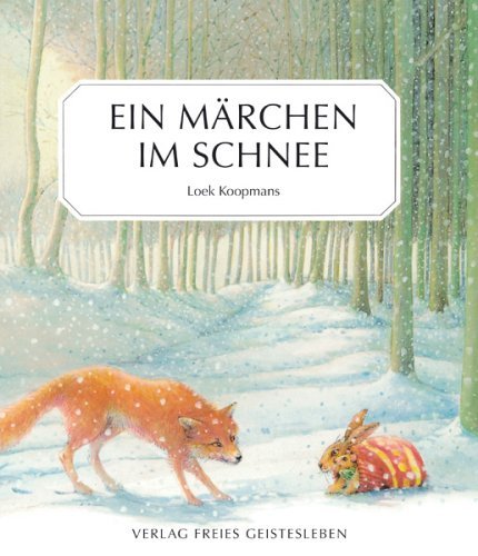  - Ein Märchen im Schnee: Eine alte Geschichte