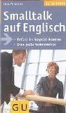 Wokersien, Telse - Smalltalk auf Englisch: Einfach ins Gespräch kommen. Ohne große Vorkenntnisse (GU Gesundheits-Kompasse)