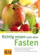  - Fasten, Richtig essen nach dem (GU Ratgeber Gesundheit)