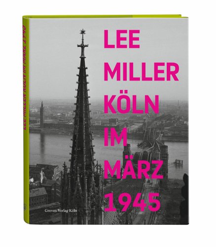  - Köln im März 1945