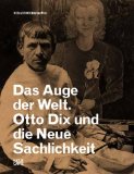  - Otto Dix: Lebenskunst