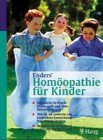  - Enders Handbuch Homöopathie: Gesundheit für Sie und Ihre Familie. Alle wichtigen Heilmittel. Die richtige Anwendung