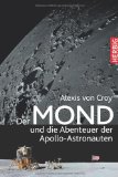  - Norman Mailer, MoonFire: Die Legendäre Reise der Apollo 11