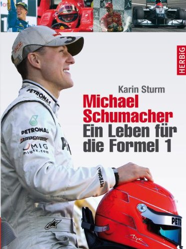  - Michael Schumacher: Ein Leben für die Formel 1