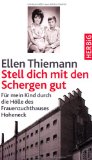  - Sie nahmen mir nicht nur die Freiheit: unter Mitarbeit von  Regina Carstensen Die Geschichte einer gescheiterten Republikflucht