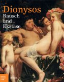  - Mythos Dionysos: Texte von Homer bis Thomas Mann