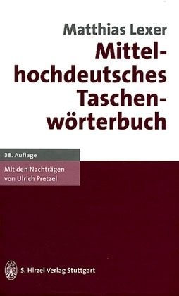 Lexer, Matthias - Mittelhochdeutsches Taschenwörterbuch