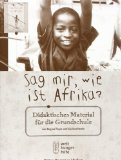  - Sag mir, wie ist Afrika?