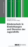  - Kinderschutz in der Kita: Ein praktischer Leitfaden für Erzieherinnen und Erzieher