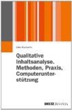  - Qualitative Inhaltsanalyse: Grundlagen und Techniken