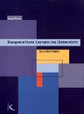  - Erfolgreich unterrichten durch Kooperatives Lernen. Strategien zur Schüleraktivierung. Band 1