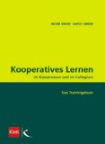  - Erfolgreich unterrichten durch Kooperatives Lernen. Strategien zur Schüleraktivierung. Band 1