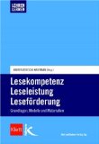  - Texte lesen. Lesekompetenz, Textverstehen, Lesedidaktik, Lesesozialisation