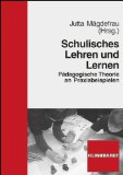  - Gestaltung von Unterricht: Eine Einführung in die Didaktik