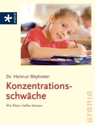  - Konzentrationsschwäche: Wie Eltern helfen können