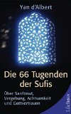  - Sufi - Weg des Herzens und der Heilung: Geführte Übungen zu den Elemente-Ritualen der Sufis