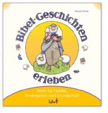  - Mit Kindern Fastenzeit und Ostern erleben: Ideen für Familie, Kindergarten und Grundschule