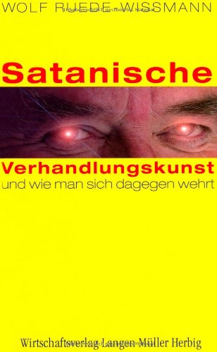  - Satanische Verhandlungskunst und wie man sich dagegen wehrt