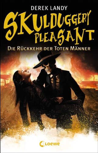  - Skulduggery Pleasant - Die Rückkehr der Toten Männer: Band 8