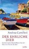  - Das Lächeln der Signorina: Commissario Montalbano lässt sich blenden. Roman