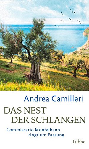 Camilleri, Andrea - Das Nest der Schlangen: Commissario Montalbano ringt um Fassung. Roman