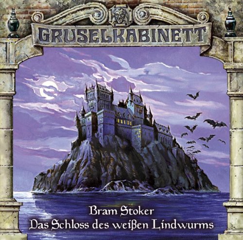  - Gruselkabinett 35 - Das Schloss des weißen Lindwurms