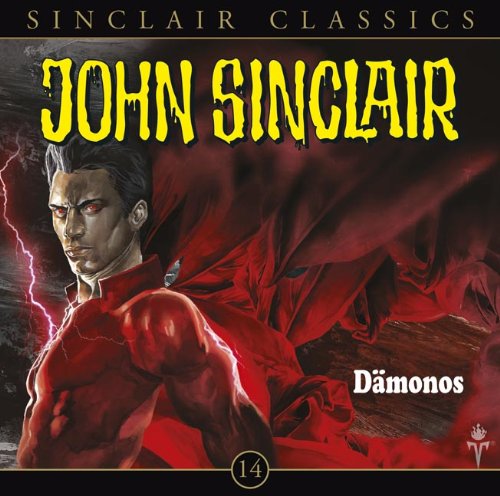 John Sinclair Classics 14 - Dämonos