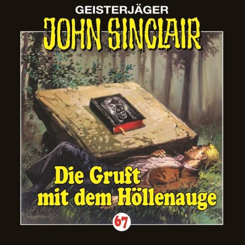 John Folge 67 Sinclair - Die Gruft mit dem Höllenauge