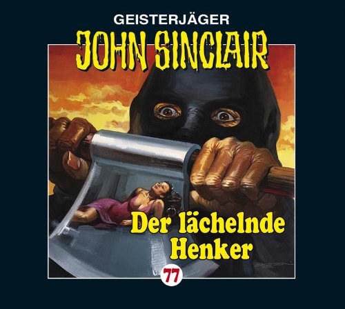 John Sinclair Folge 77 - Der Lächelnde Henker