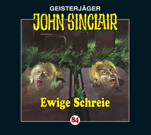 John-Folge 84 Sinclair - Ewige Schreie