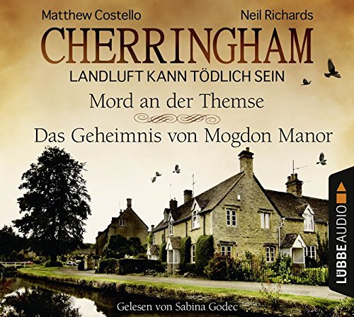  - Cherringham - Folge 1 & 2: Landluft kann tödlich sein. Mord an der Themse und Das Geheimnis von Mogdon Manor. (Ein Fall für Jack und Sarah)