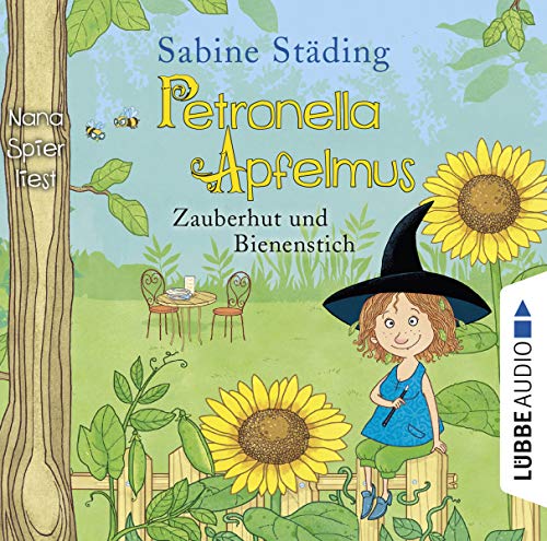 Städing , Sabine - Petronella Apfelmus - Zauberhut und Bienenstich (Nana Spier)