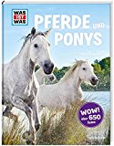  - Was ist was Bd. 027: Pferde. Von frechen Fohlen und wilden Mustangs