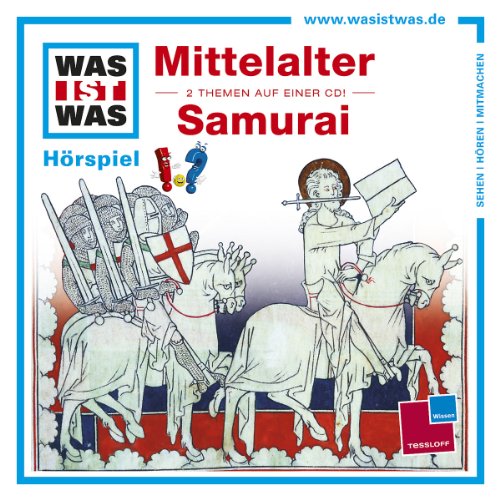 Was Ist Was - Folge 18: Mittelalter/Samurai