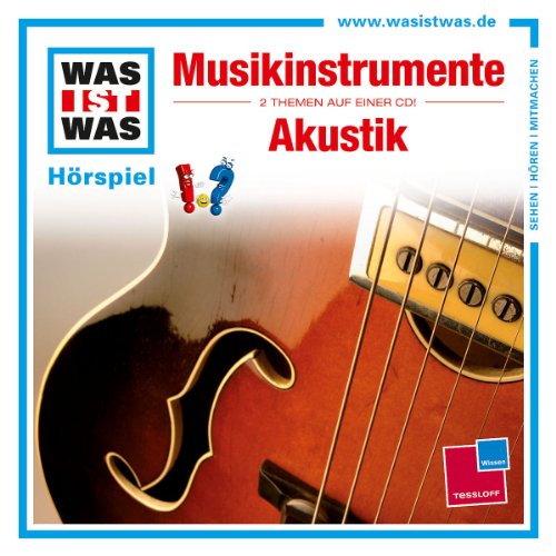 Was Ist Was - Folge 43: Musikinstrumente/Akustik