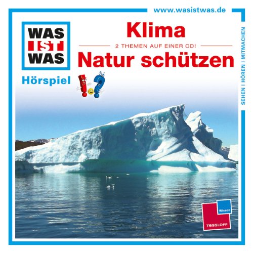 Was Ist Was - Folge 36: Klima/Natur Schützen