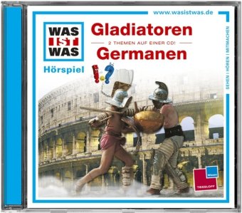 Was Ist Was - WAS IST WAS, Folge 21: Gladiatoren/Germanen