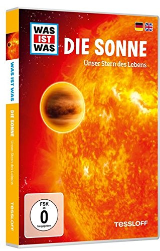  - Was ist was: Die Sonne. Unser Stern des Lebens