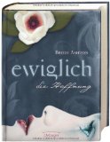  - Ewiglich die Liebe