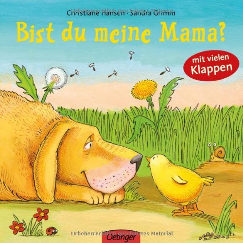  - Bist du meine Mama?