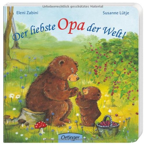  - Der liebste Opa der Welt!: ab 18 Monate