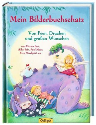  - Mein Bilderbuchschatz. Von Feen, Drachen und Großen Wünschen