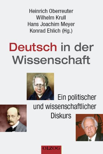  - Deutsch in der Wissenschaft: Ein politischer und wissenschaftlicher Diskurs